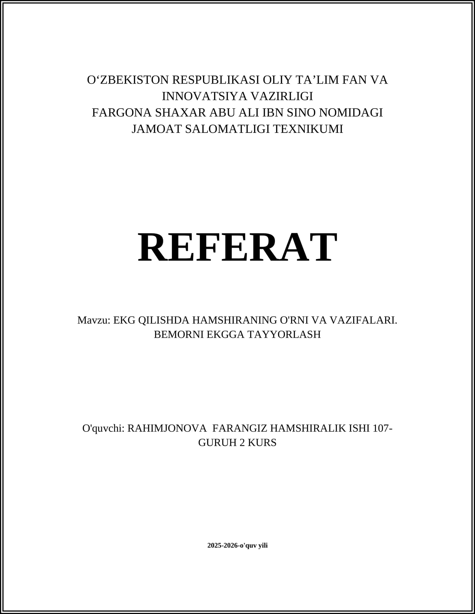 EKG Qilishda Hamshiraning o'rni va vazifalari