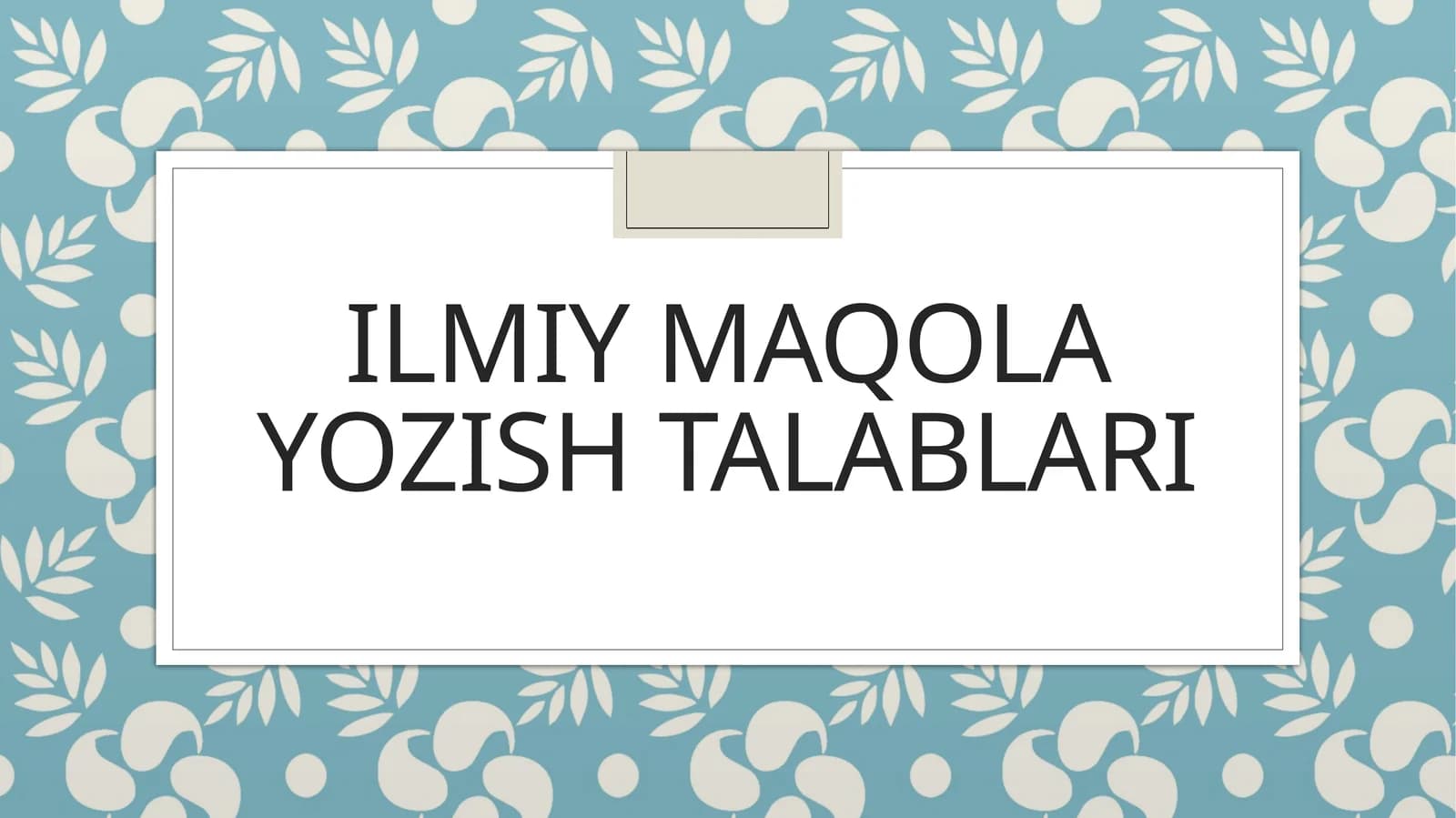 Ilmiy maqola yozish talablari