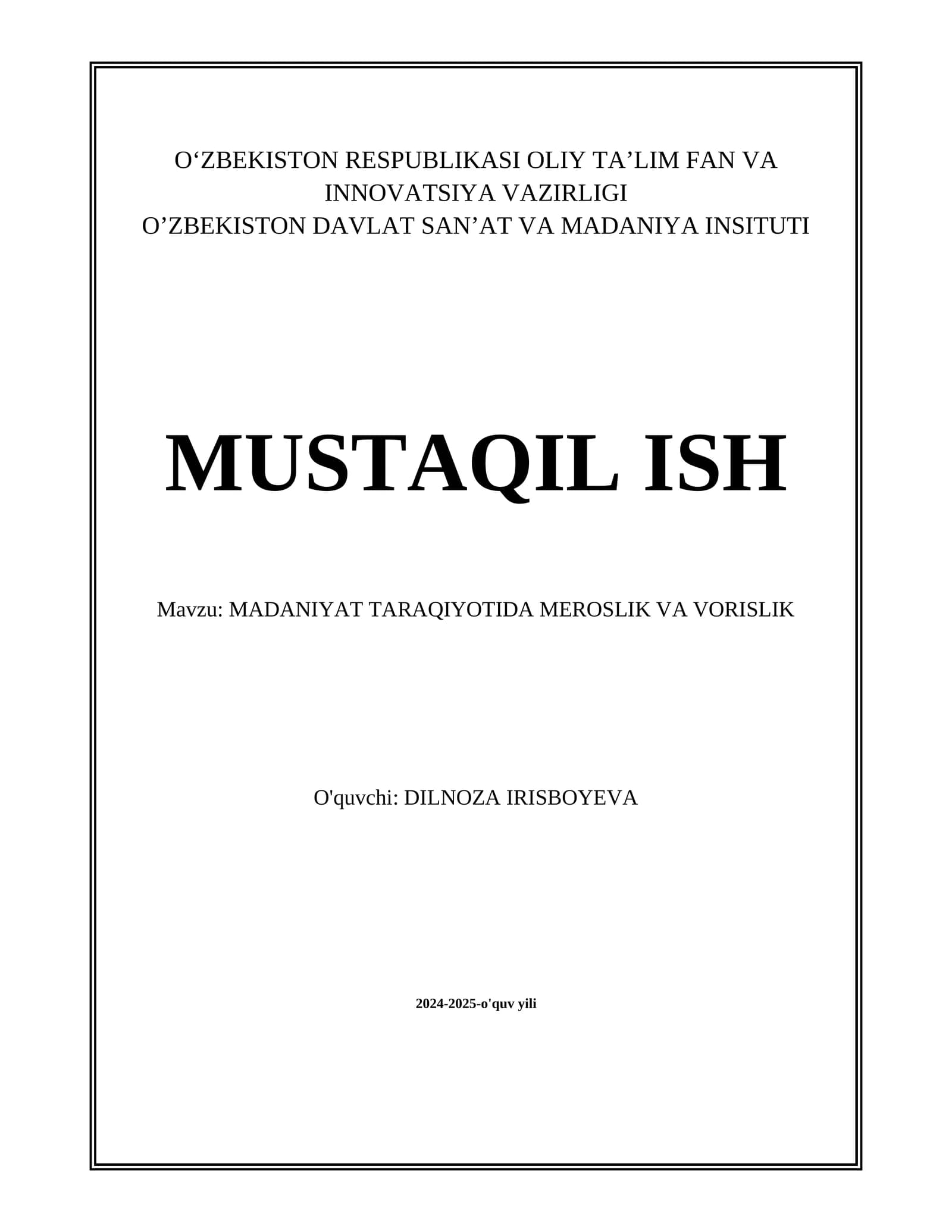 MADANIYAT TARAQIYOTIDA MEROSLIK VA VORISLIK