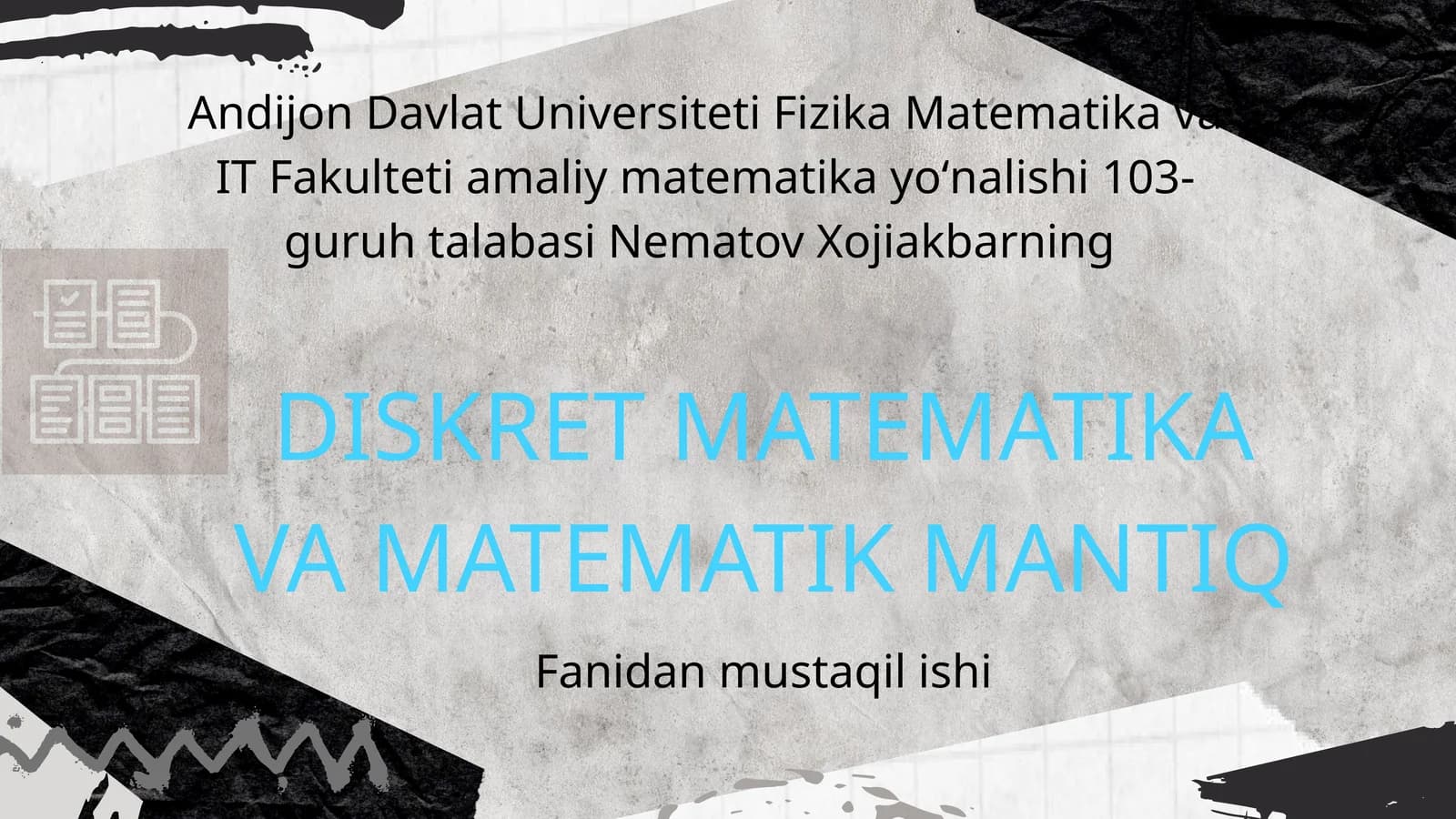 DISKRET MATEMATIKA VA MATEMATIK MANTIQ