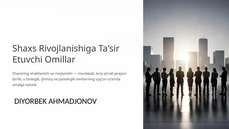 Shaxs Rivojlanishiga Ta'sir Etuvchi Omillar
