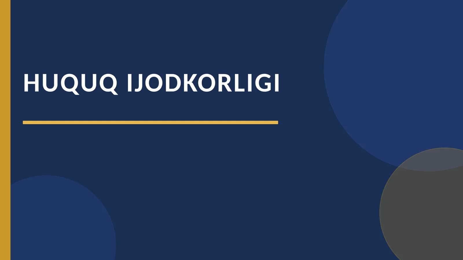 HUQUQ IJODKORLIGI