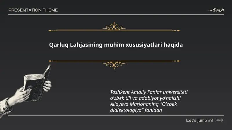 Qarluq Lahjasining muhim xususiyatlari haqida