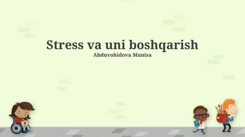 Stress va uni boshqarish