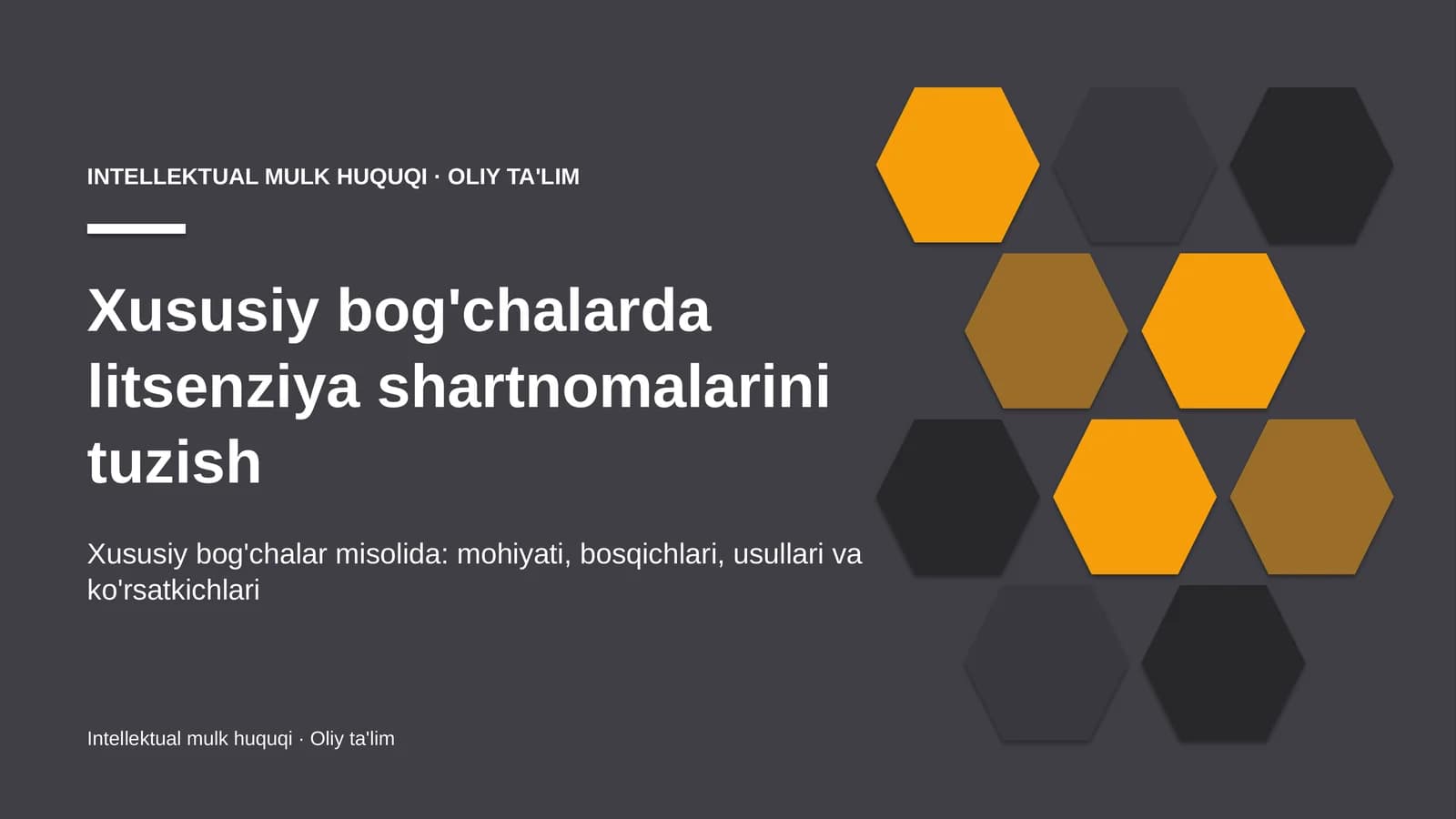 Xususiy bog'chalarda litsenziya shartnomalarini tuzish