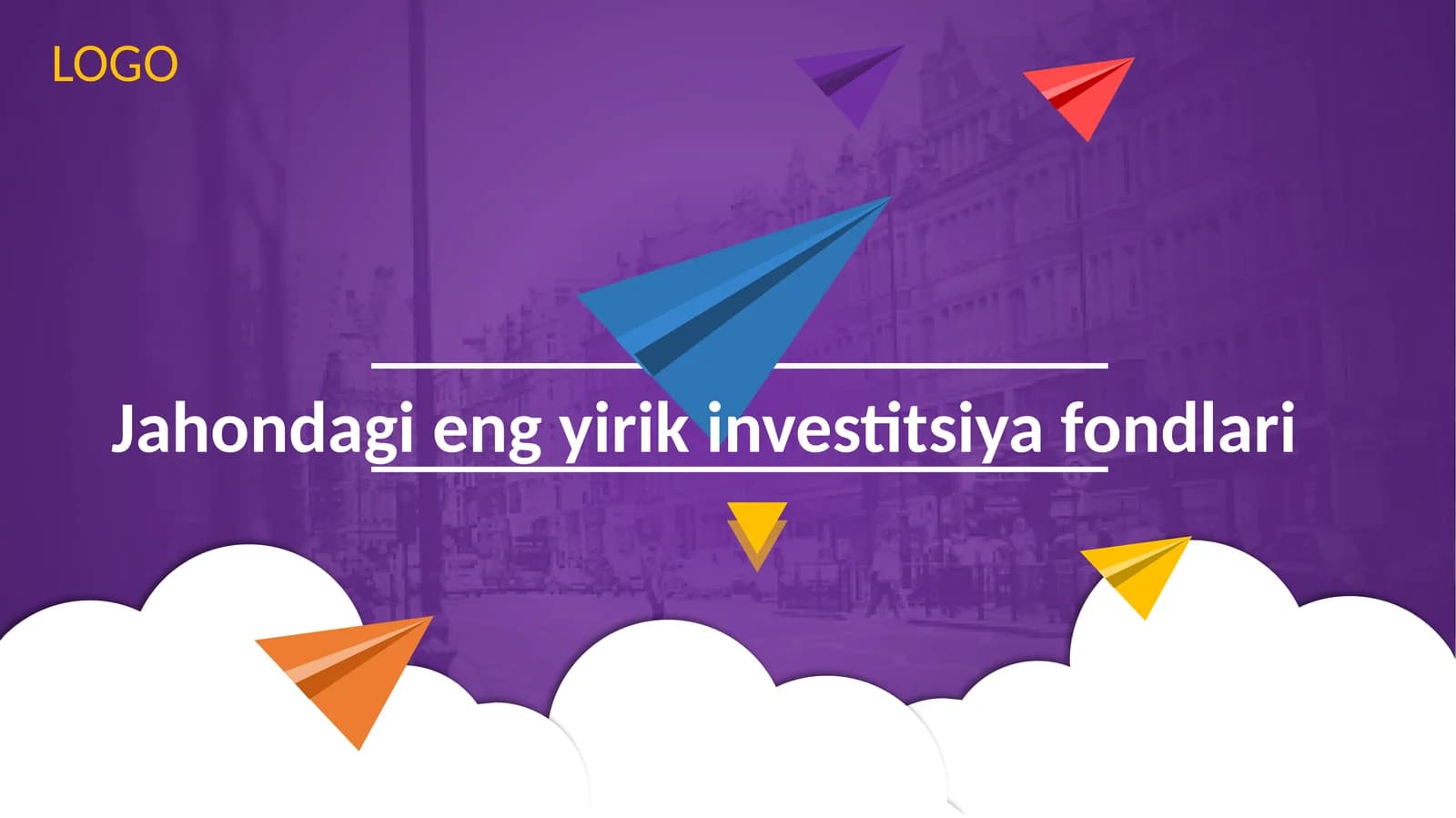 Jahondagi eng yirik investitsiya fondlari