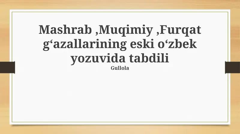 Mashrab, Muqimiy, Furqat g'azallarining Eski O'zbek Yozuvida Transformatsiyasi