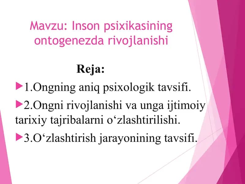 Inson psixikasining ontogenezda rivojlanishi