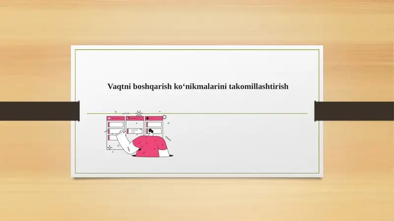 Vaqtniboshqarish ko‘nikmalari
