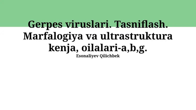Gerpes Viruslari: Klassifikatsiyasi