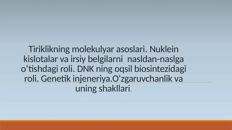 DNKning oqsil biosintezidagi roli