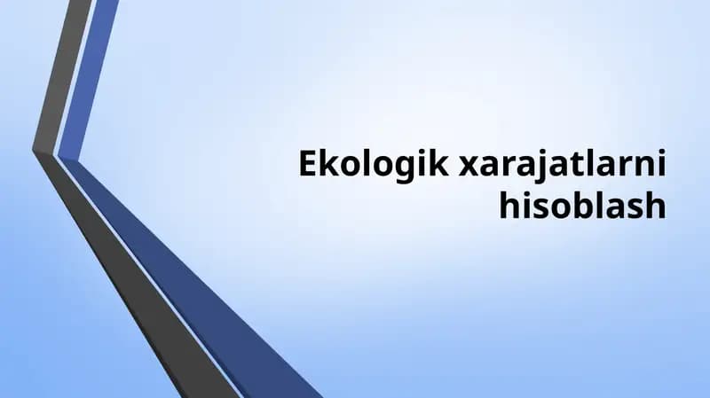 Ekologik xarajatlarni hisoblash
