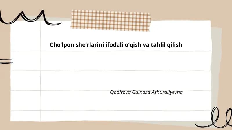Choʻlpon sheʼrlarini ifodali oʻqish va tahlil qilish
