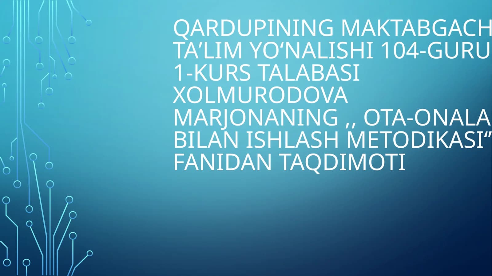 Oilada ota-onaning tarbiyachilik sanʼati