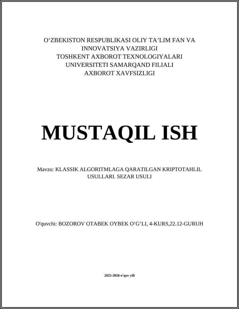 KLASSIK ALGORITMLAGA QARATILGAN KRIPTOTAHLIL USULLARI. SEZAR USULI