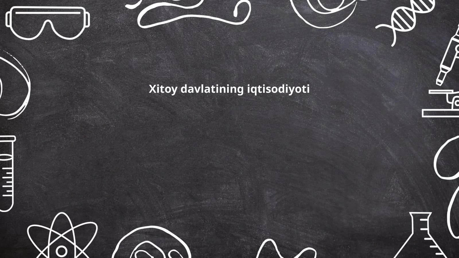 Xitoy davlatining iqtisodiyoti
