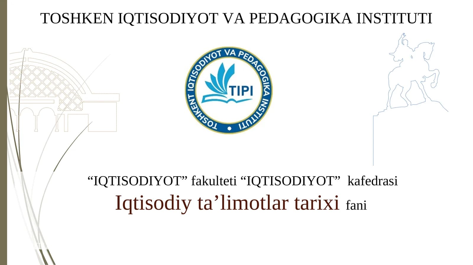 Iqtisodiy ta’limotlar tarixifani