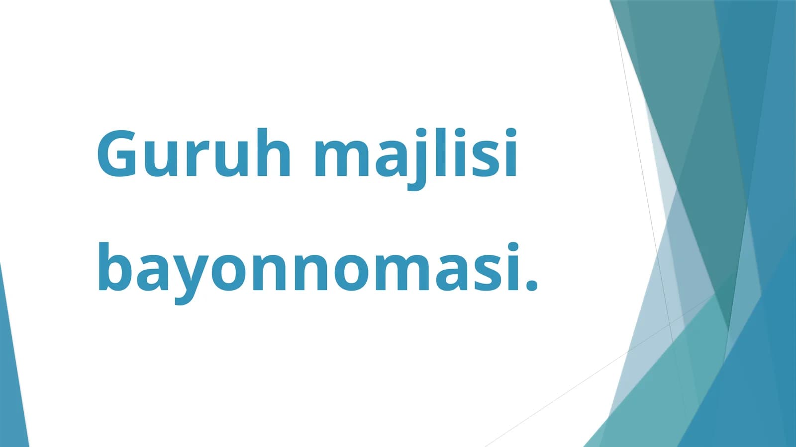 Guruhmajlisibayonnomasi