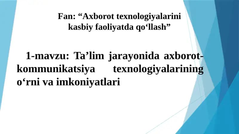Axborot texnologiyalarini kasbiy faoliyatda qo‘llash