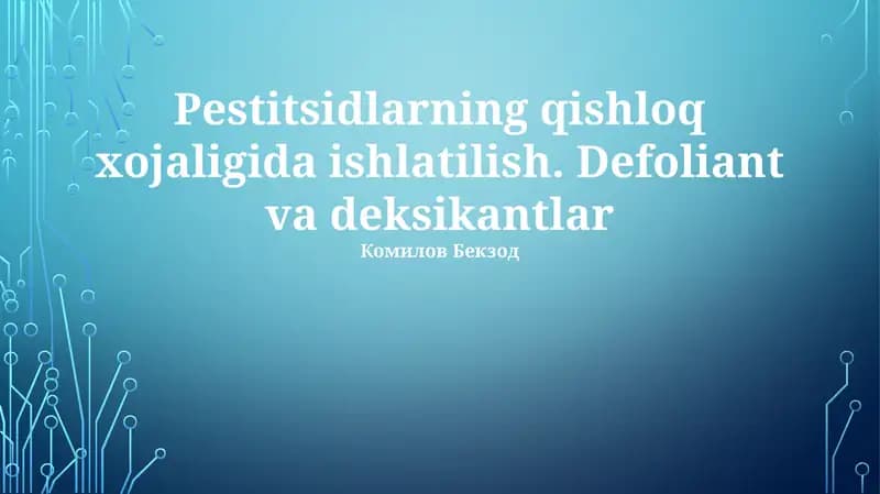 Pestitsidlarning qishloq xojaligida ishlatilish