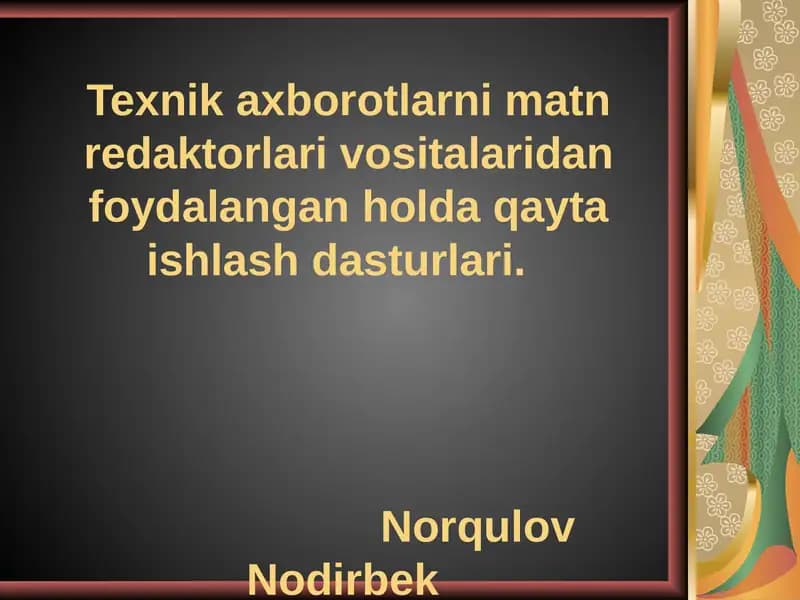 Texnikaxborotlarni qayta ishlash dasturlari