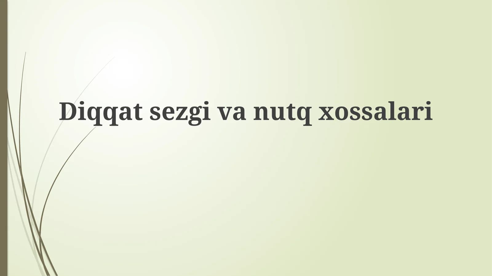 Diqqatsezgivanutqxossalari