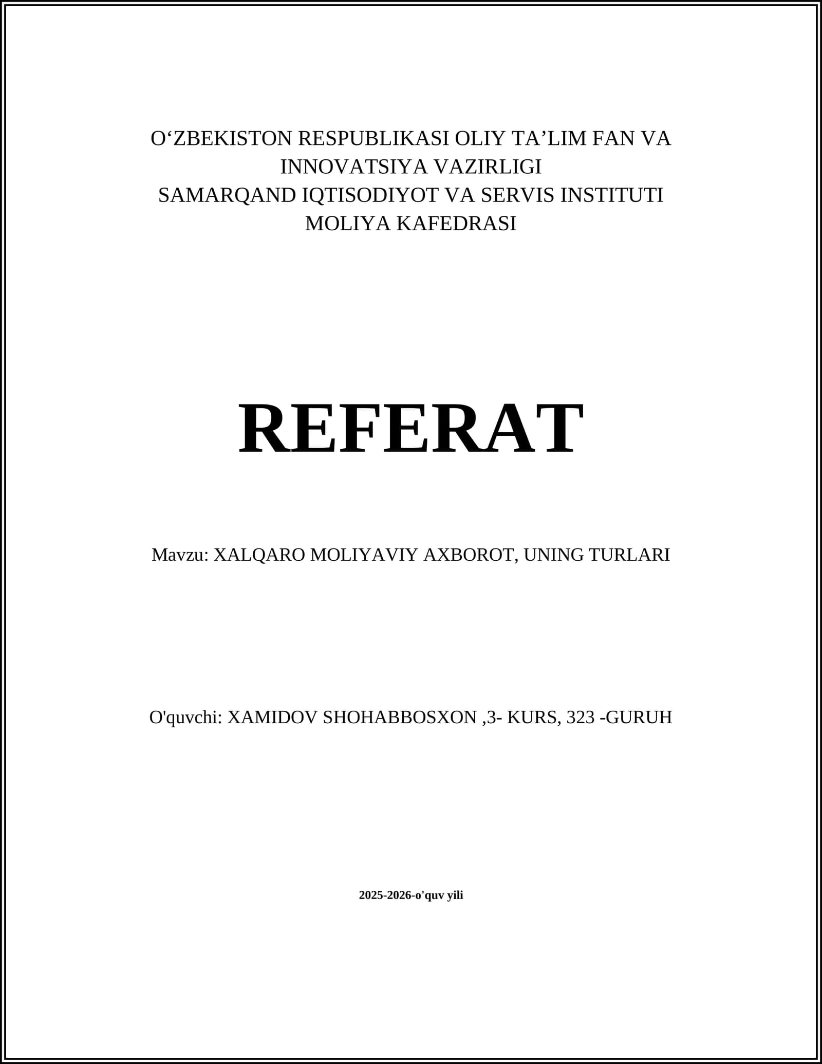 XALQARO MOLIYAVIY AXBOROT, UNING TURLARI