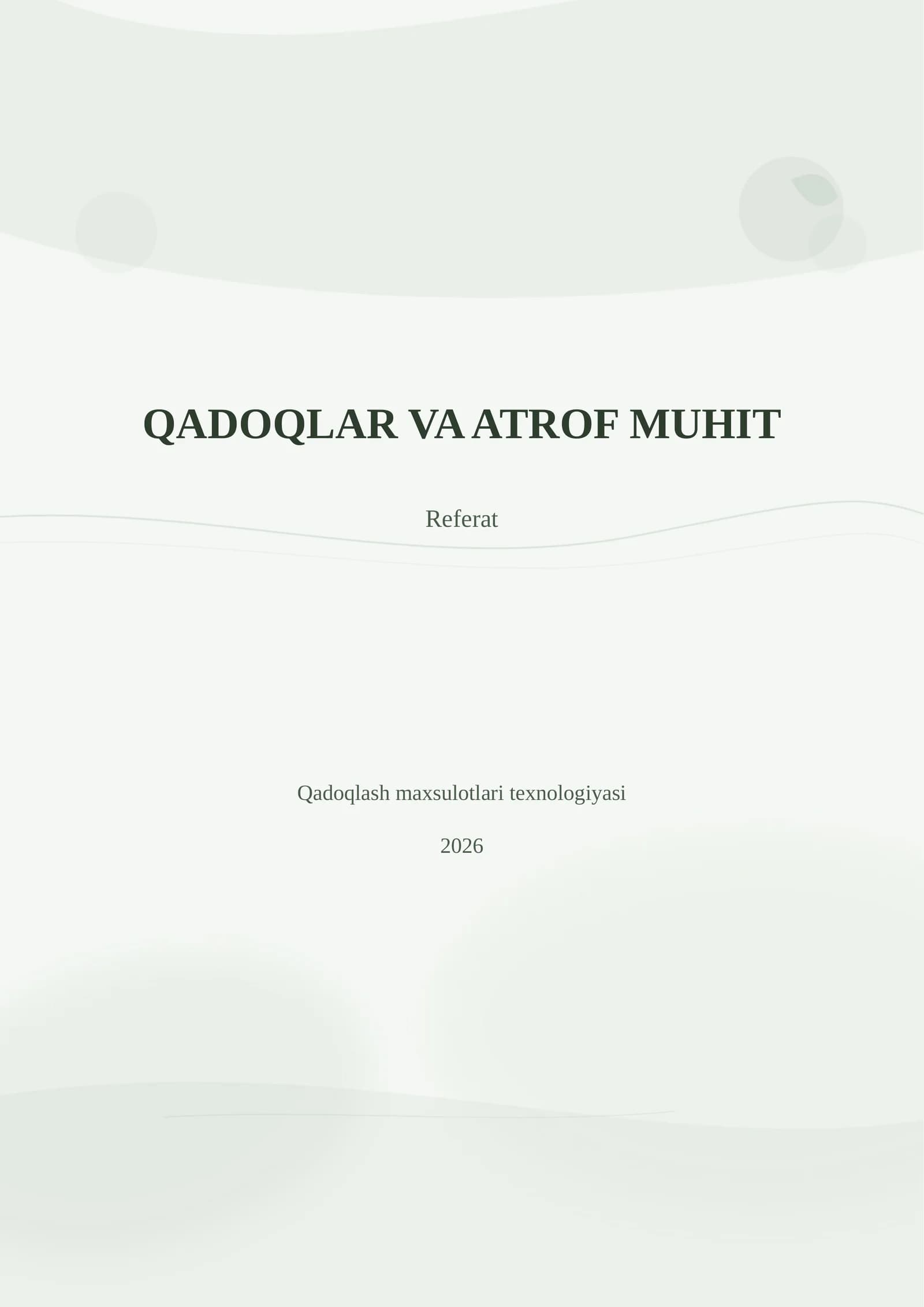 QADOQLAR VA ATROF MUHIT