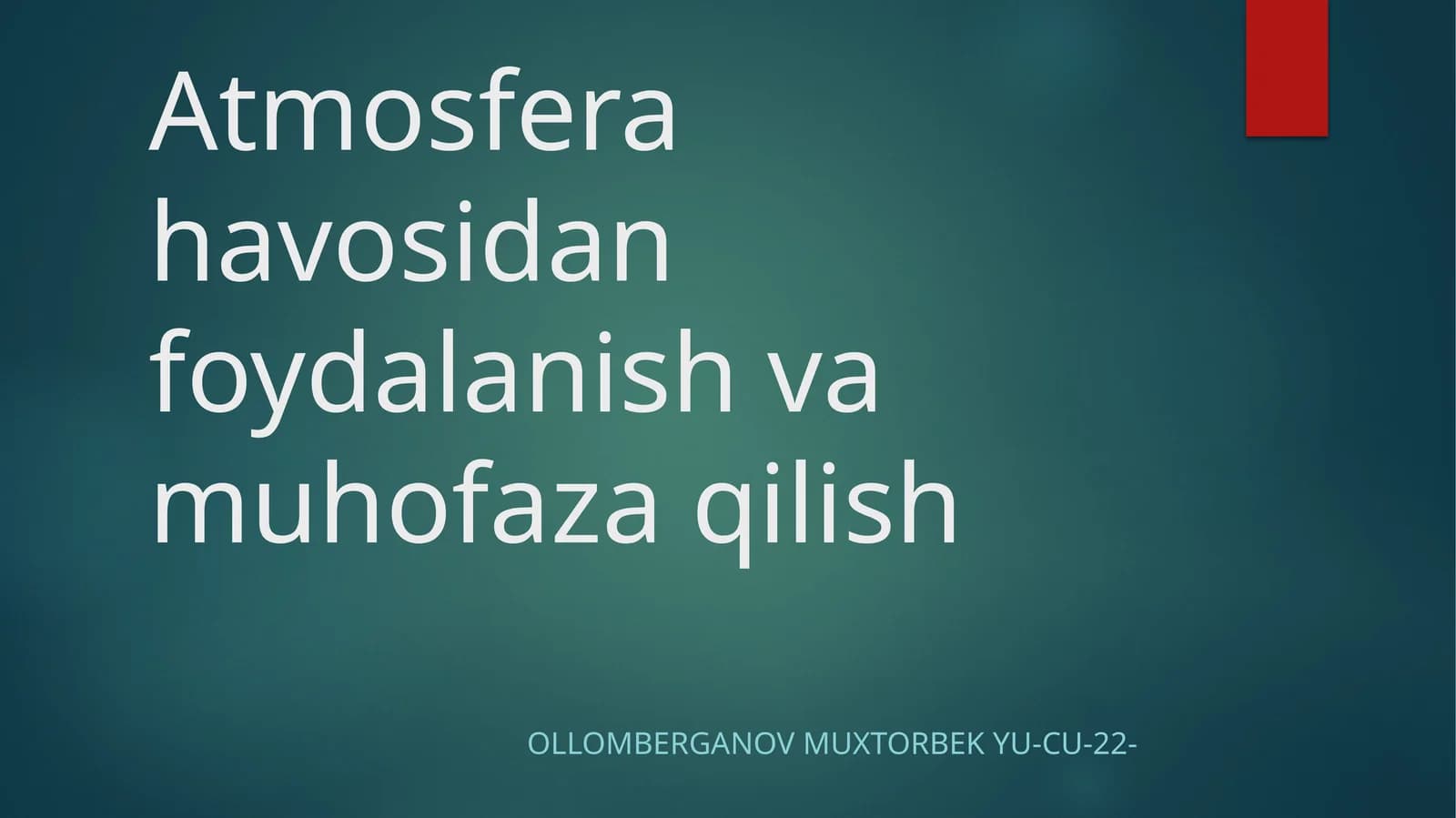 Atmosfera havosidan foydalanish va muhofaza qilish