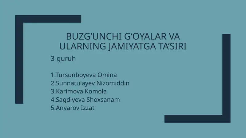 Buzg‘unch iG‘oyalar va Ularning Jamiyatga Ta’siri