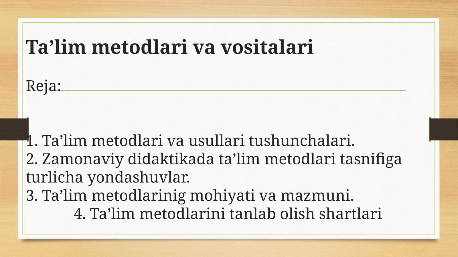 Ta’lim metodlari va vositalari