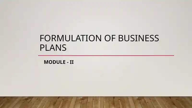 Formulation of Business Plans