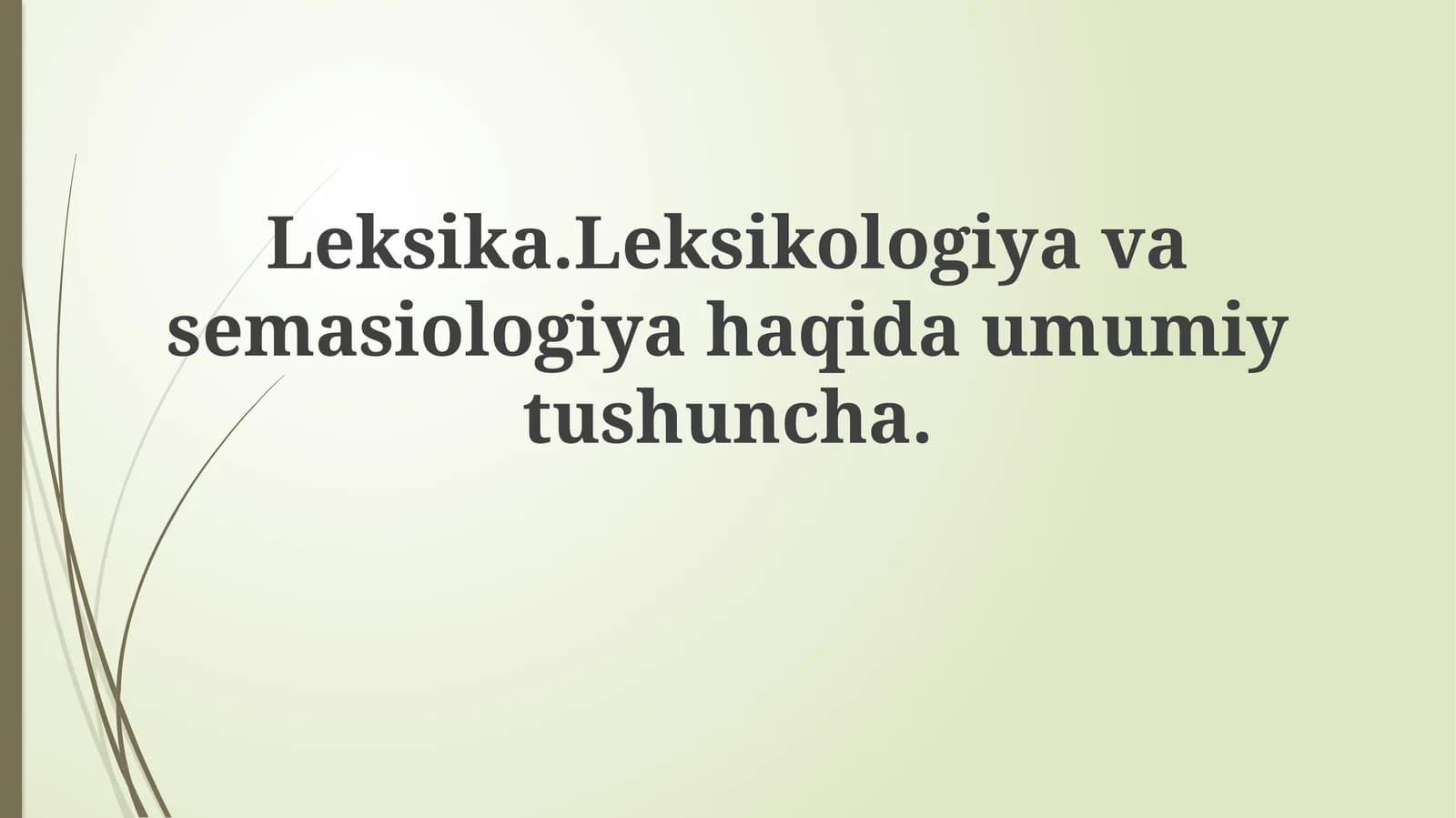 Leksikologiya va semasiologiya