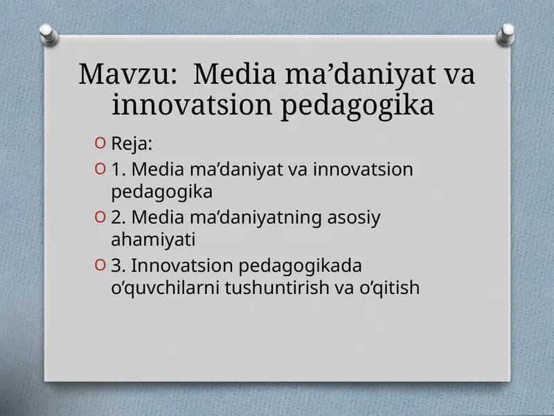 Mediama’daniyat va innovatsion pedagogika