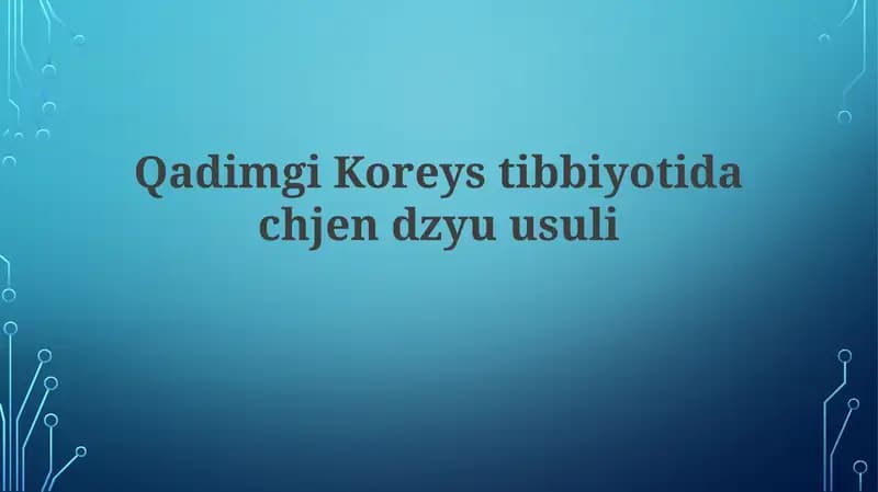 Qadimgi Koreys tibbiyotida chjendzyuusuli