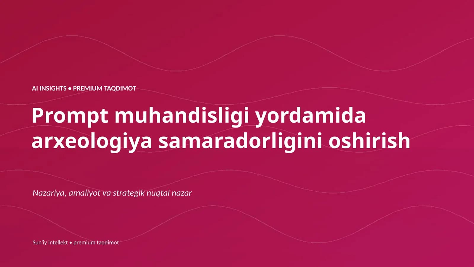 Prompt muhandisligi yordamida arxeologiya samaradorligini oshirish