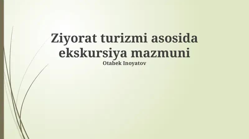 Ziyorat turizmi asosida ekskursiya mazmuni