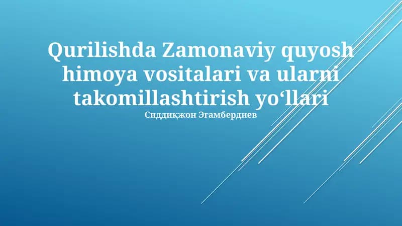 Zamonaviy Quyoshdan Himoya Vositalari