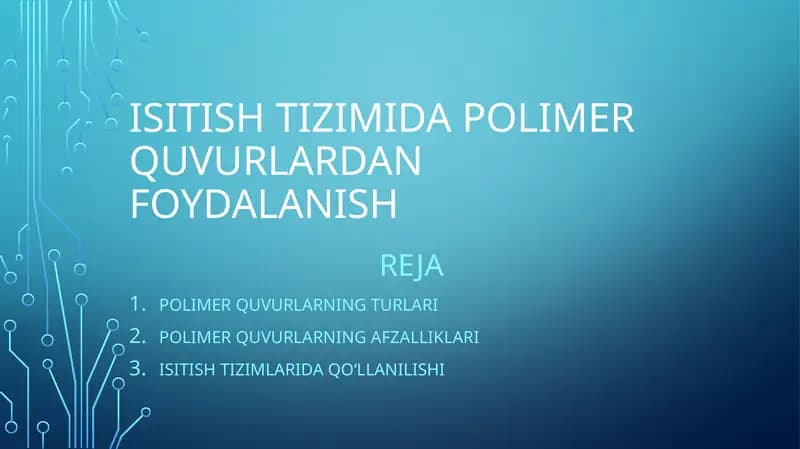 Isitish tizimida polimer quvurlardan foydalanish