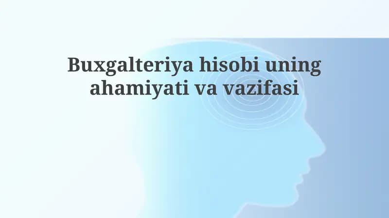 Buxgalteriyahisobiuningahamiyativavazifasi