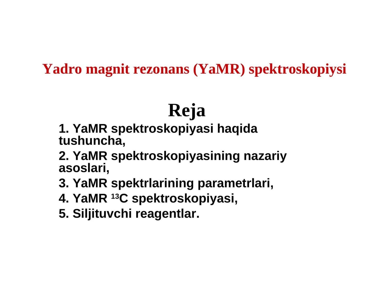 Yadro magnitrezonans (YaMR) spektroskopiysi