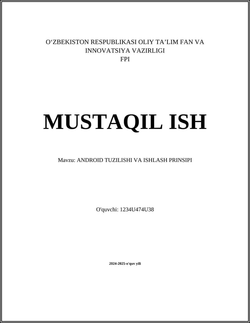ANDROID TUZILISHI VA ISHLASH PRINSIPI