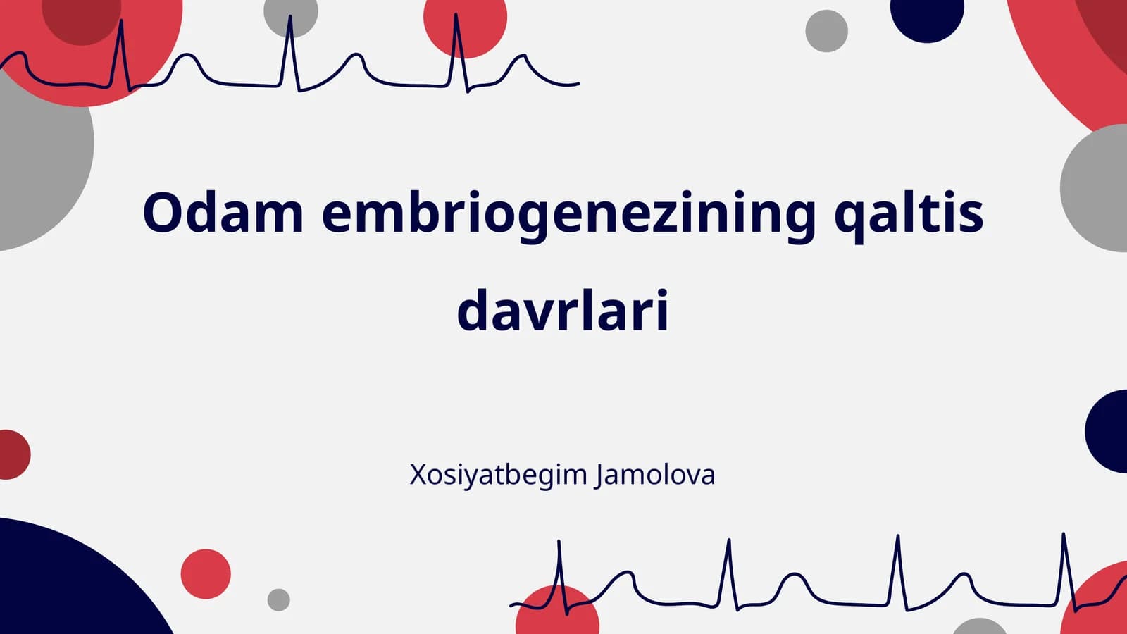 Odаm embriogenezining qaltis davrlari