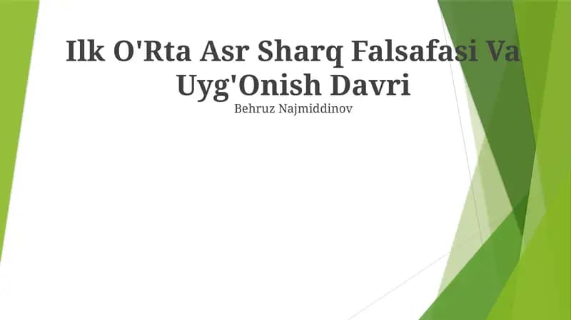 Ilk O'Rta Asr Sharq Falsafasi Va Uyg'Onish Davri