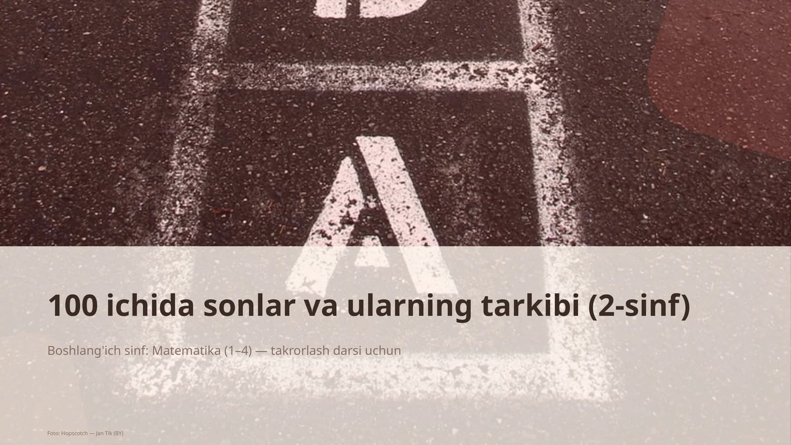 100 ichida sonlar va ularning tarkibi (2-sinf)