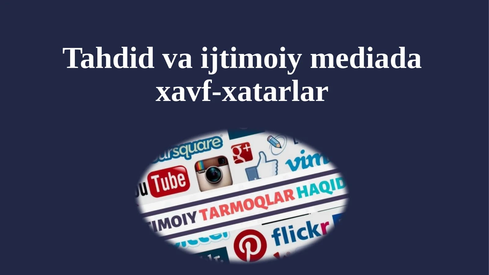 Tahdid va ijtimoiy mediada xavf-xatarlar