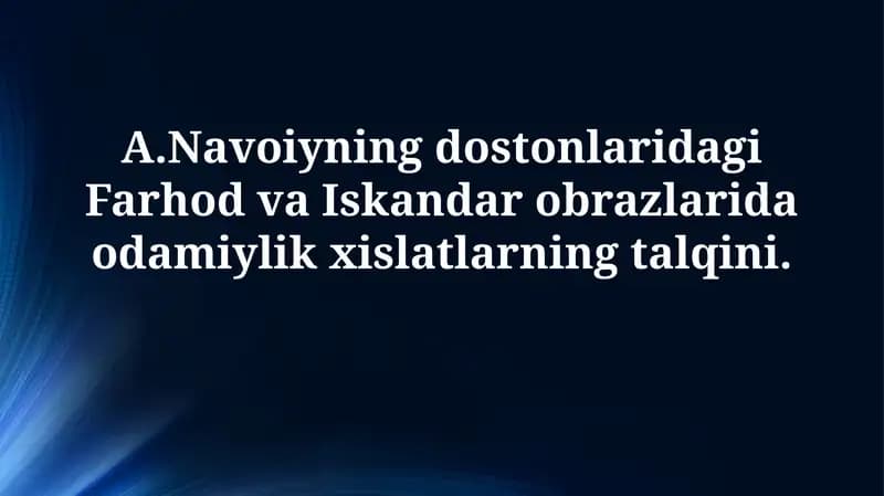 Navoiyning dostonlaridagi Farhod va Iskandar obrazlari