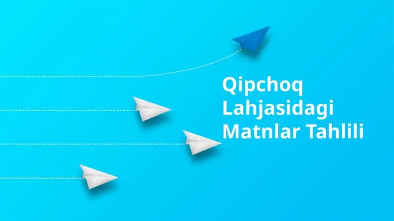 Qipchoq Lahjasidagi Matnlar Tahlili
