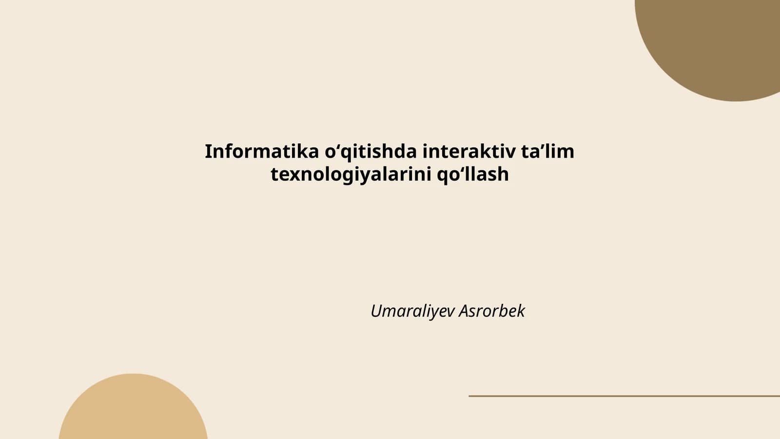 Informatika oʻqitishda interaktiv taʼlim texnologiyalarini qoʻllash