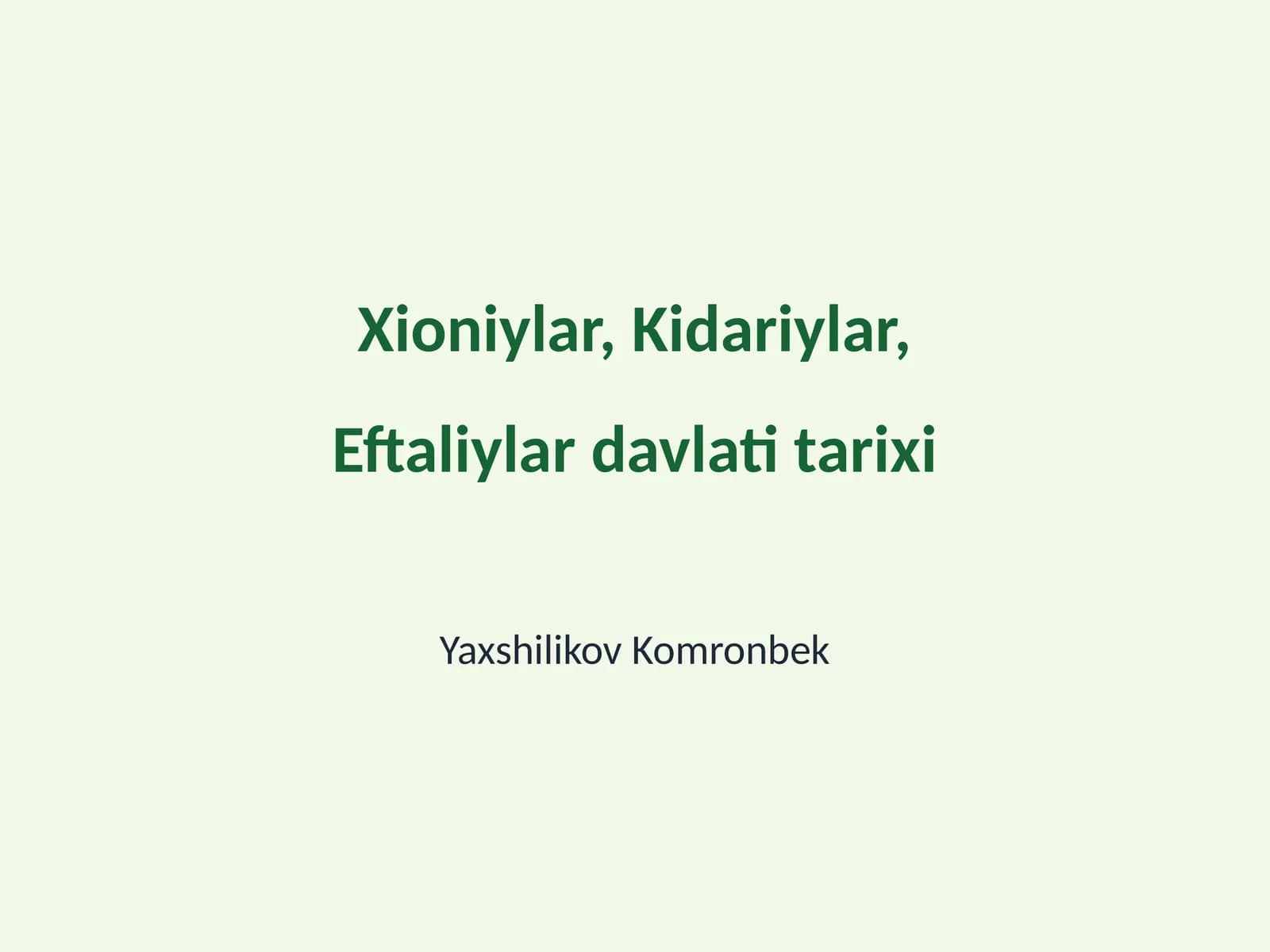 Xioniylar, Kidariylar, Eftaliylar davlati tarixi